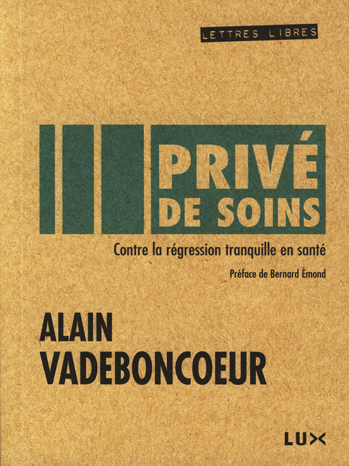 Title details for Privé de soins by Alain Vadeboncoeur - Wait list